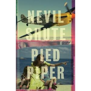 Pied Piper -- Nevil Shute